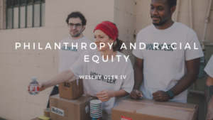 Philanthropy And Racial Equity
