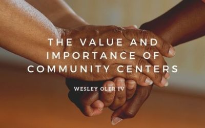 The Value and Importance of Community Centers